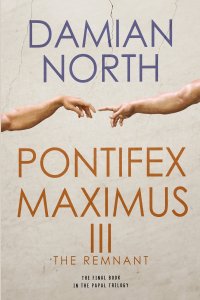 Pontifex Maximus III: The Remnant