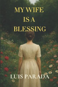 My wife is a blessing