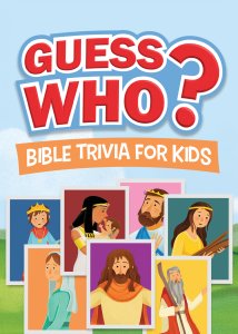 Guess Who? Bible Trivia for Kids