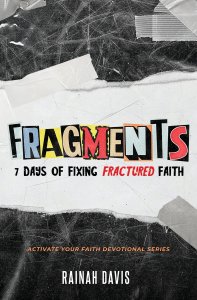 Fragments: 7 Days of Fixing Fractured Faith