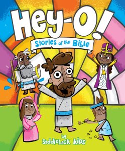 Hey-O! Stories of the Bible | Saddleback Kids