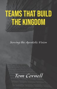 Teams that Build the Kingdom: Serving the Apostolic Vision