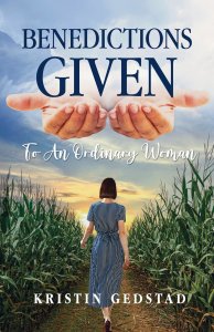 Benedictions Given to an Ordinary Woman