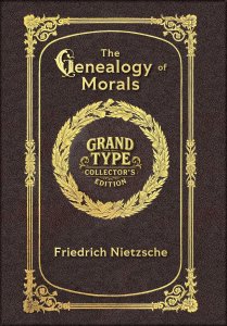 Large Print - The Genealogy of Morals - Grand Type Collector's Edition - Matte Hardcover with Dust Jacket