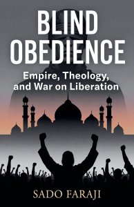 Blind Obedience: Empire, Theology, and the War on Liberation