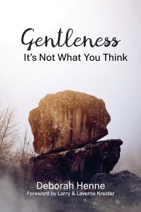 Gentleness: It's Not What You Think