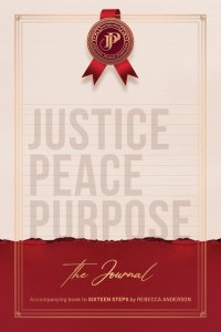 JUSTICE PEACE PURPOSE. The Journal