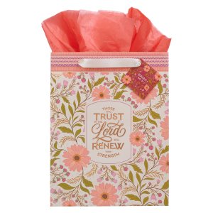 Gift Bag LG Portrait  Those Who Trust In The Lord Isa. 40:31