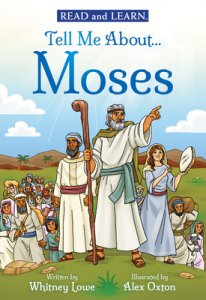 Read and Learn: Tell Me About...Moses