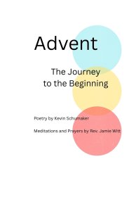 Advent The Journey to the Beginning