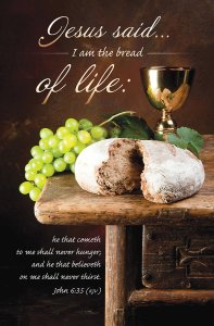 I Am the Bread of Life Communion Bulletin (pack of 100)