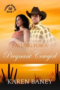 Falling for a Pregnant Cowgirl: Vargas Ranch Book 7