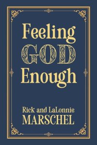 Feeling God Enough