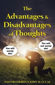 The Advantages & Disadvantages of Thoughts