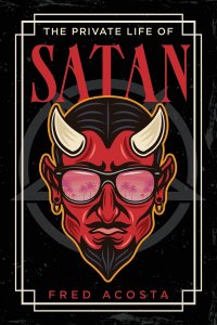 The Private Life of Satan
