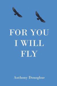 For You I Will Fly