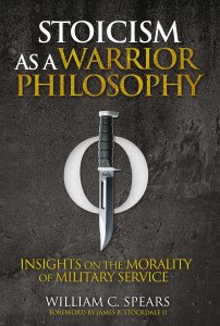 Stoicism as a Warrior Philosophy: Insights on the Morality of Military Service