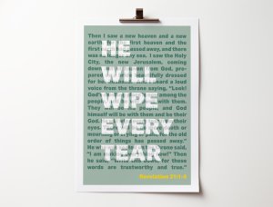 He Will Wipe Every Tear - Revelation 21 - A4 Print - Green