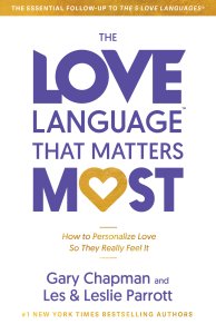 Love Language® That Matters Most