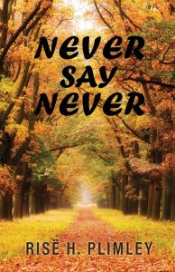 Never Say Never