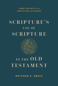 Scripture's Use of Scripture in the Old Testament