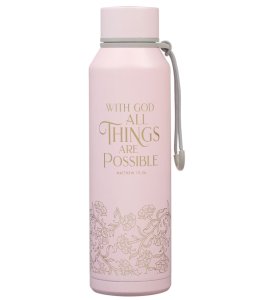 Things Are Possible Pink Stainless Steel Water Bottle - Matthew 19:26