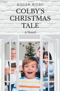Colby's Christmas Tale: A Novel