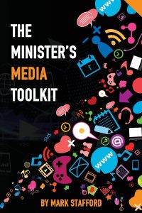The Minister's Media Toolkit: Leveraging Digital and Traditional Media for Church Growth and Engagement