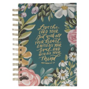 Journal Spiral Teal Floral Love the Lord Matt. 22:37