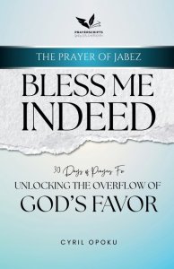 Bless Me Indeed: Unlocking the Overflow of God's Favor