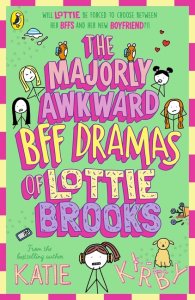 Majorly Awkward Bff Dramas Of Lottie Brooks