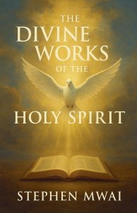 The Divine Works of the Holy Spirit