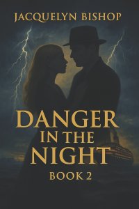 Danger in the Night (Sequel of Tender is the Night Book)