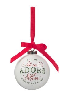 Ornament Round Let Us Adore Him White