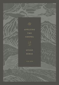 ESV Applying the Gospel Study Bible for Men (Hardcover)