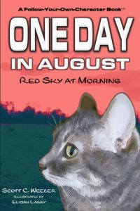 One Day in August: Red Sky at Morning
