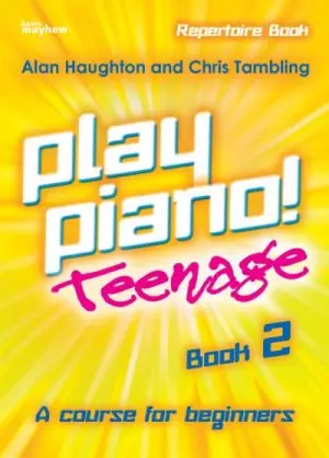 Play Piano Teenage Repertoire Book 2
