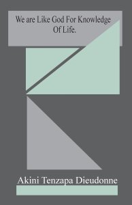 We Are Like God For Knowledge Of Life