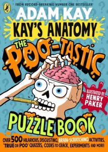 Kay\'s Anatomy: The Poo-tastic Puzzle Book