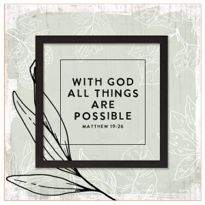 Plaque-Layered Grace-With God All Things (6" x 6")