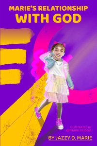 MARIE'S RELATIONSHIP WITH GOD