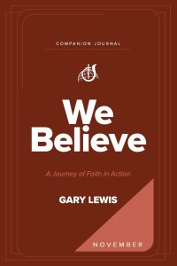 We Believe Companion Journal: A Journey of Faith in Action - November