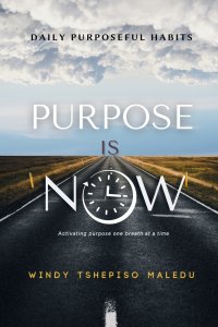 Purpose Is Now