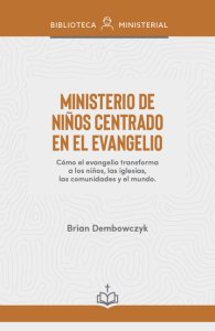 Ministerio de niños centrado en el evangelio