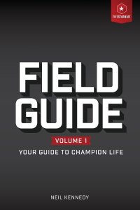 Field Guide: Your Guide to Champion Live, Volume 1