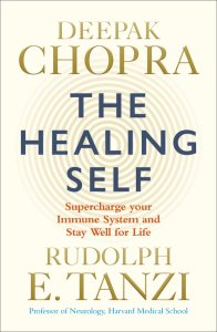 The Healing Self : Supercharge your immune system and stay well for life