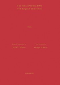 Gospel Of Mark According To The Syriac Peshitta Version With English Translation