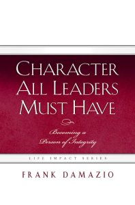 Character All Leaders Must Have