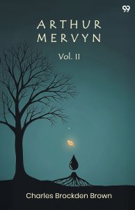 Arthur Mervyn Vol. II