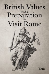 British Values and a Preparation to Visit Rome